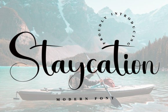 Staycation Font Evaluation